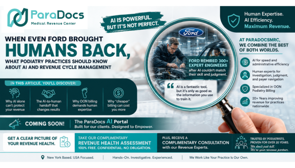 Ford Rehires More Than 300 Engineers Who Were Replaced By AI- What Podiatry Practices Should Learn About AI and Revenue Cycle Management - Paradocs MRC Blog Featured IMG